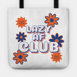 Lazy AF Club Tote