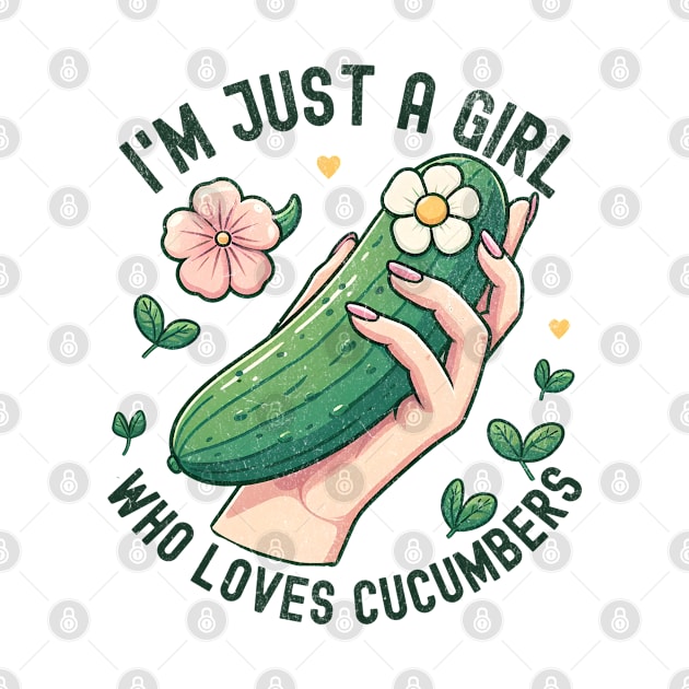 Just A Girl Who Loves Cucumbers by BeanStiks