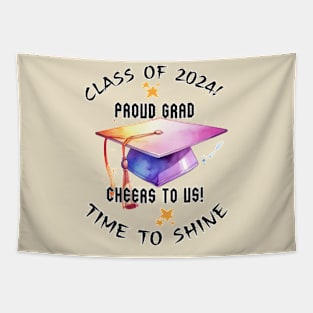 School's out, Class of 2024! Proud Grad. Cheers to Us! Time to Shine! ️Class of 2024, graduation gift, teacher gift, student gift. Tapestry