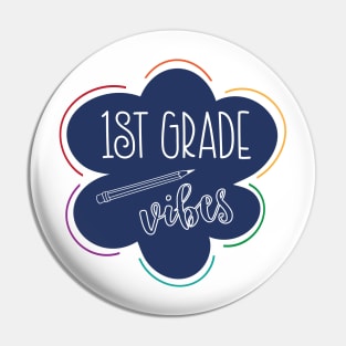 First Grade Vibes Pin