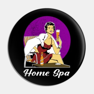 Home Spa, Beer, Day off, Strong woman, Pop art Pin