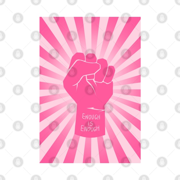 pink raised fist | enough is enough | vintage, retro by acatalepsys 