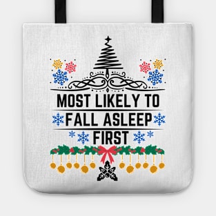 Humorous Christmas Gift Idea for Sleepyhead on Social Gatherings or Events - Most Likely to Fall Asleep First - Funny Xmas Tote