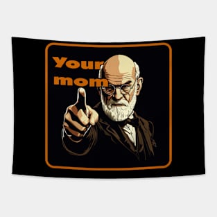 Your mom, Sigmund Freud Tapestry