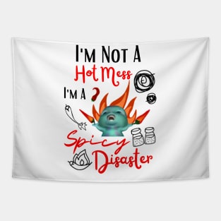 Funny Bibble Meme I'm Not A Hot Mess I'm A Spicy Disaster Coolest Sister Tapestry