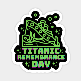 titanic remembrance day Magnet