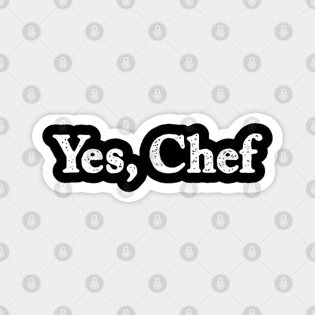 Yes Chef Magnet by Talkad