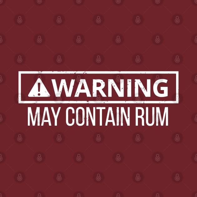 Warning May Contain Rum by tanambos