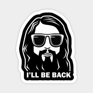 Christian, I'll Be Back, Jesus Saying, Motivational Magnet