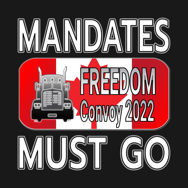 CONVOY OF CANADIAN TRUCKERS FOR FREEDOM WE LOVE YOU TRUCKERS WHITE LETTERS by KathyNoNoise
