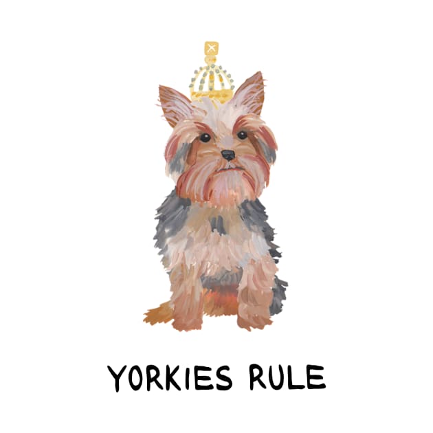 Yorkies Rule by Das Brooklyn