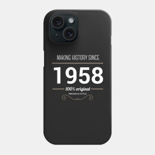 Making history since 1958 Phone Case