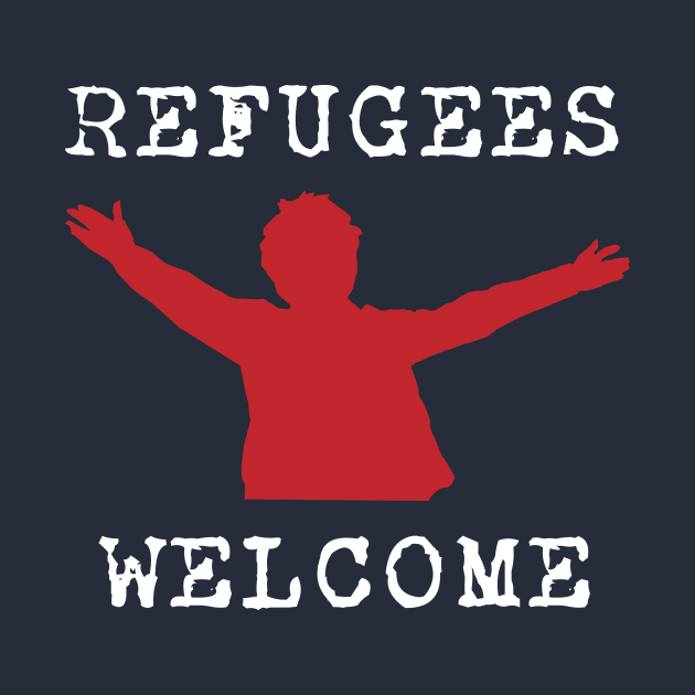 Refugees Welcome by politictees