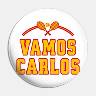 Vamos Carlos Tennis Fan Pin