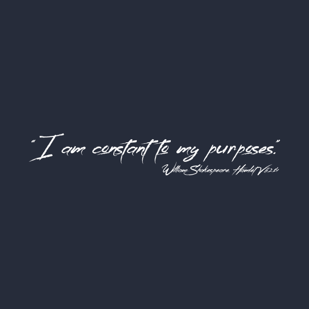 I am Constant to my Purposes by Less Famous Quotes