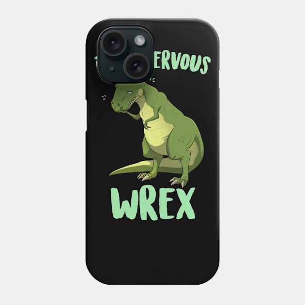 I'm A Nervous Wrex Phone Case by Eugenex