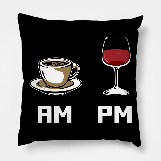 AM PM T-Shirt and Gifts - Morning Coffee - Evening Wine - How to Tell Time Pillow by Shirtbubble