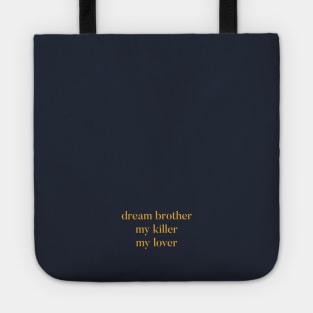 Dream Brother Placebo Simple Design Tote