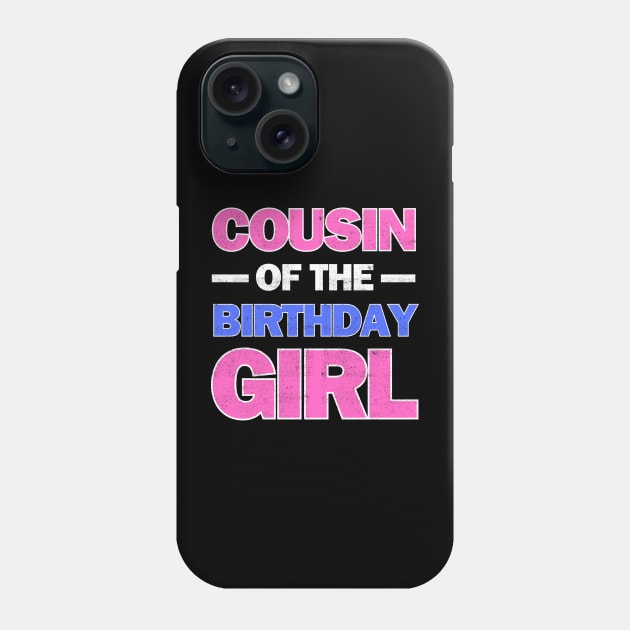 Cousin of the Birthday Girl Phone Case by Kavinsky
