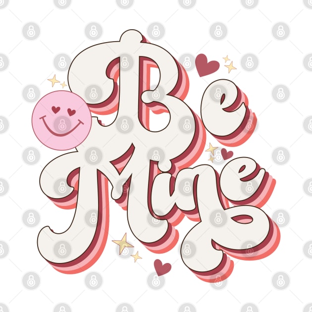 Be Mine by HassibDesign