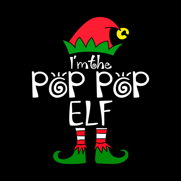 Elf Saying I'm the Pop Pop Elf Matching Family Group Christmas by julibirgit