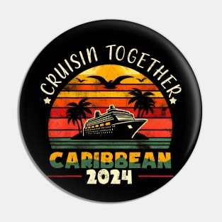 Cruisin Together Caribbean 2024 Family Friend Cruise Group Pin