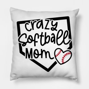 Crazy Softball Mom Cute Youth Sports Funny Pillow