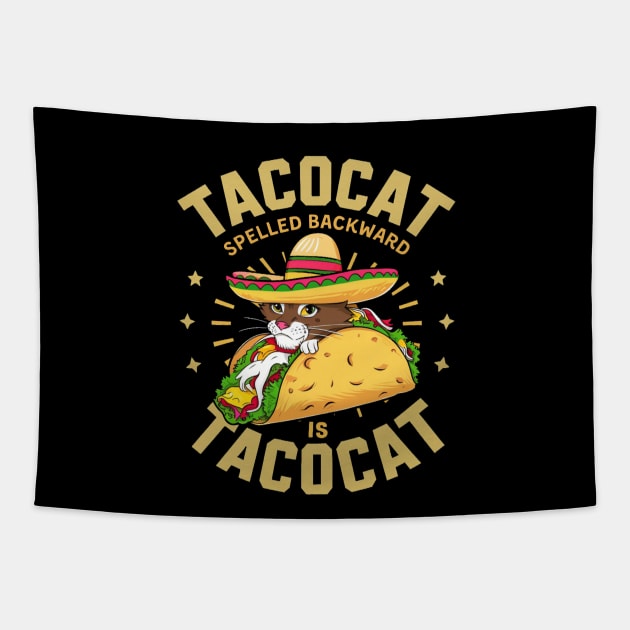 Tacocat Spelled Backward Is Tacocat Cat And Taco Lover Tapestry by HBart