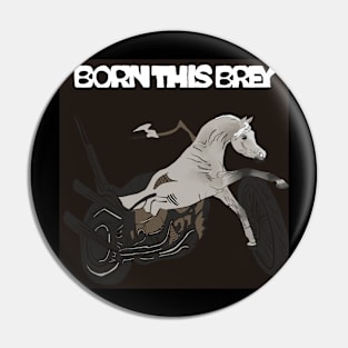 Born This Brey Pin