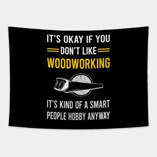 Smart People Hobby Woodworking Woodworker Tapestry