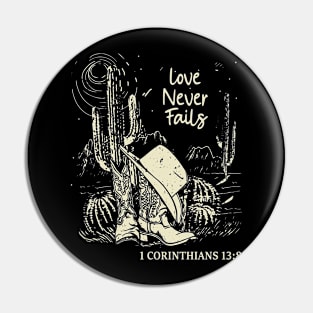 Love Never Fails Boots Desert Pin