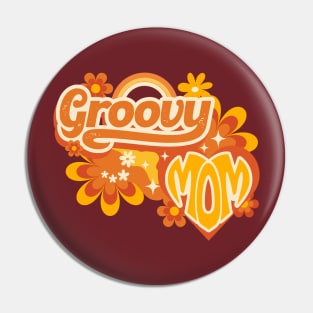 Groovy Mom Pin