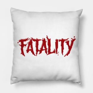 Fatality Pillow