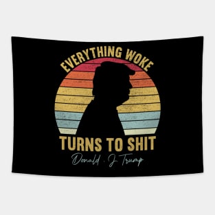 Everything Woke Turns To Shit Vintage Tapestry