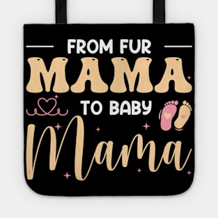 From Fur Mama To Baby Gift For Women Mother day Tote