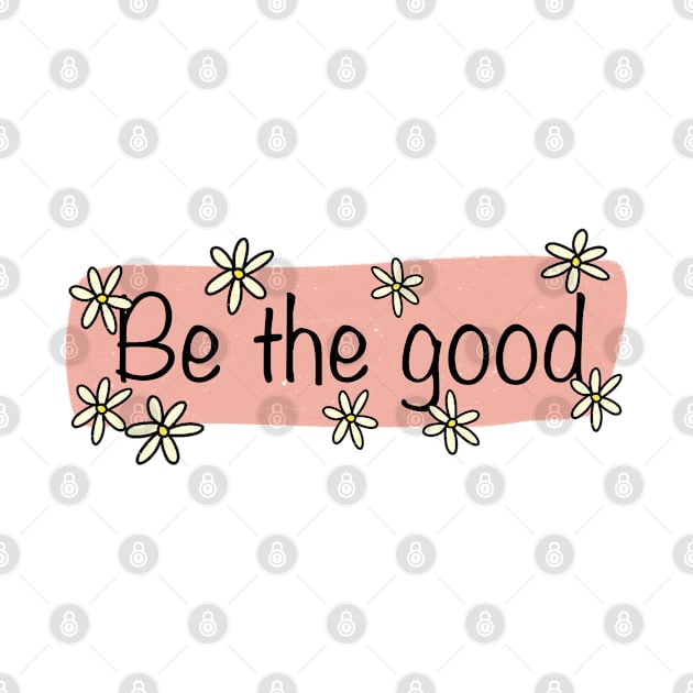 be the good by ithacaplus