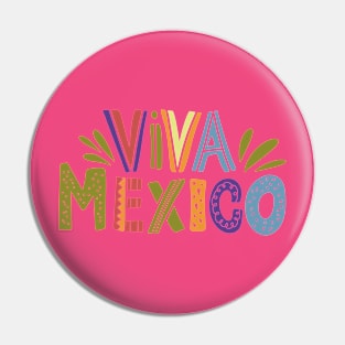 Viva Mexico Pin