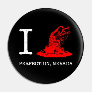 I Love Perfection Nevada Pin