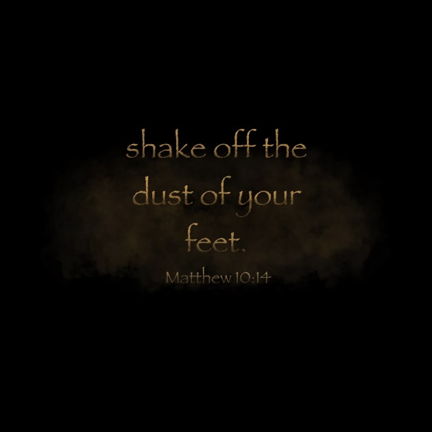 Shake the dust by 752 Designs