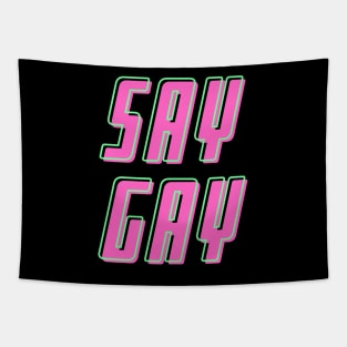 Say GAY Tapestry