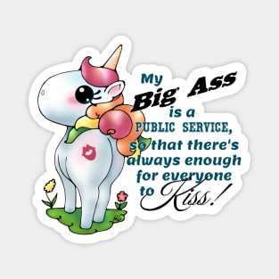 Snarkles the Vulgar Unicorn: "My Big Ass" Magnet