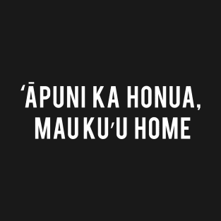 Hawaiian: At Home in the World 🌺 T-Shirt