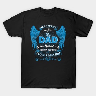 In Loving Memory Of My Dad T-Shirts for Sale