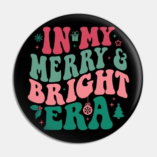 In My Merry And Bright Era Christmas Santa Xmas Groovy Retro Pin