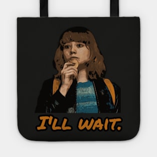 I'll Wait | Lucy Carlyle Tote