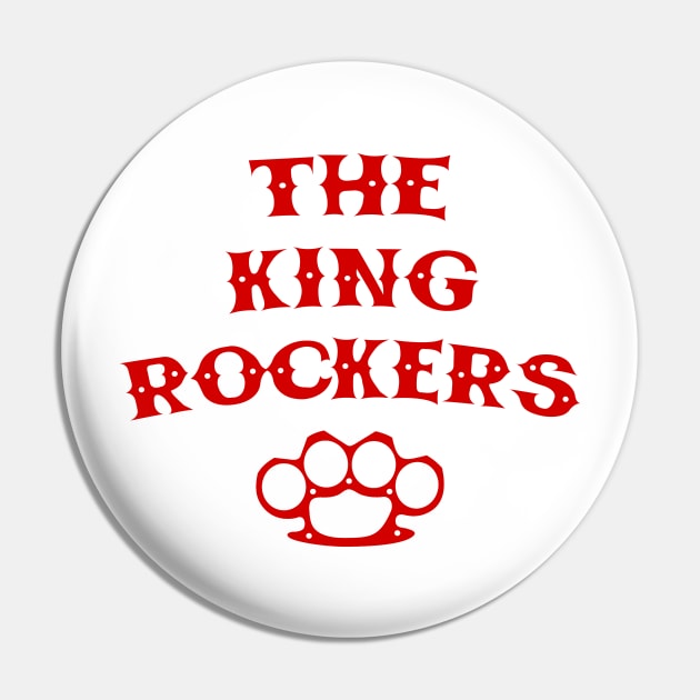 the Kingrockers Pin by Kingrocker Clothing