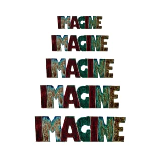 Cascading Imagine One Word Positive Statement Saying Electric Multi-Colored T-Shirt