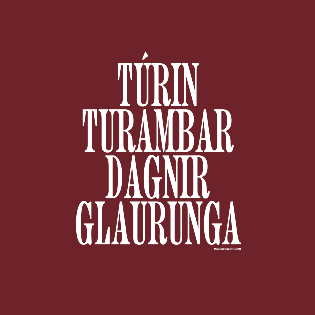 TÚRIN TURAMBAR DAGNIR GLAURUNGA (white text) by anatotitan