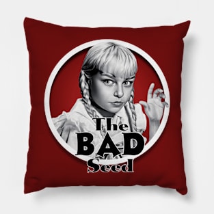 The Bad Seed Pillow