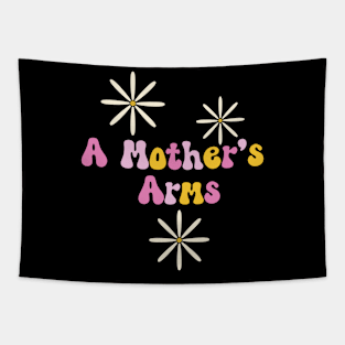 A Mother's Arms T-shirt Tapestry